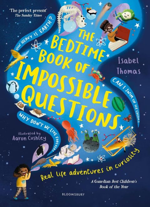 The Bedtime Book of Impossible Questions Real Life Adventures in Curiosity cover