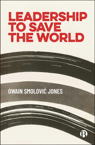 Leadership to Save the World cover