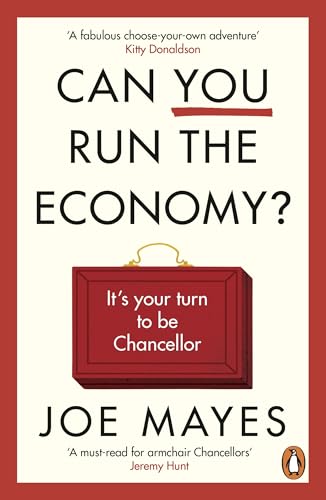 Can You Run the Economy?: An interactive adventure inside the Treasury