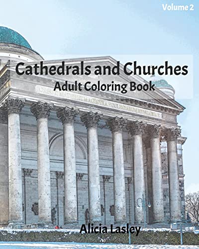 Cathedrals and Churches: Adult Coloring Book, Volume 2 cover