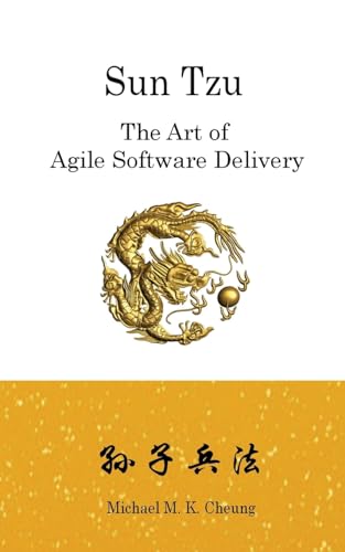 Sun Tzu The Art of Agile Software Delivery cover