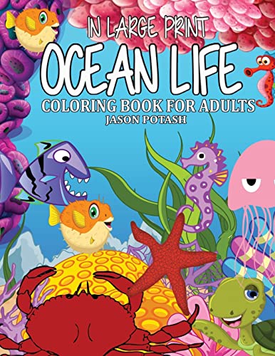 Ocean Life Coloring Book For Adults ( In Large Print ) cover