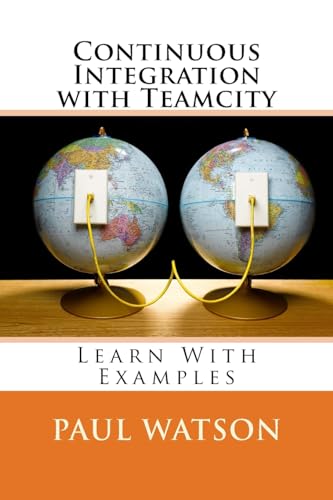 Continuous Integration with Teamcity cover