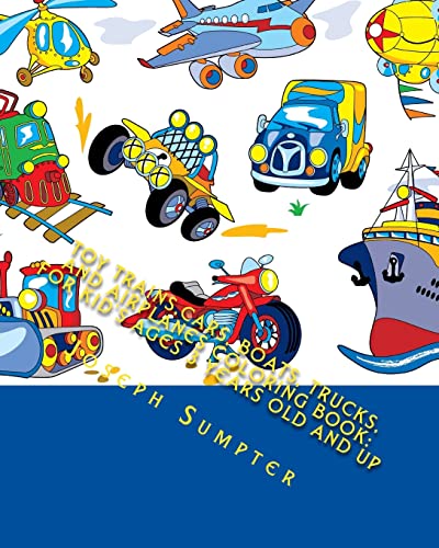 Toy Trains, Cars, Boats, Trucks, and Airplanes Coloring Book cover