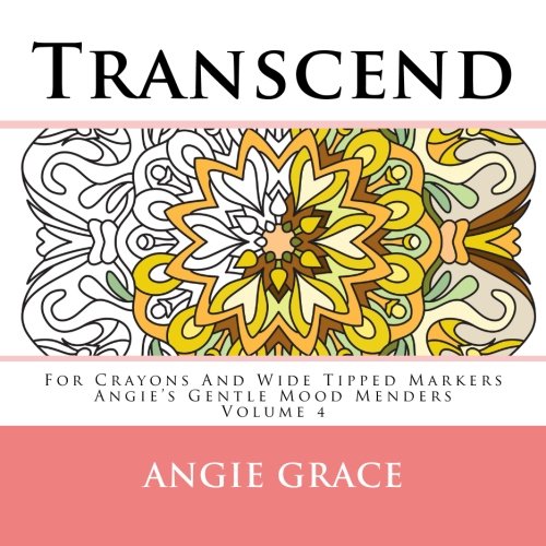 Transcend - For Crayons And Wide Tipped Markers: Angie's Gentle Mood M