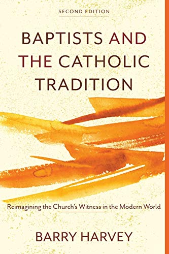 Baptists and the Catholic Tradition cover