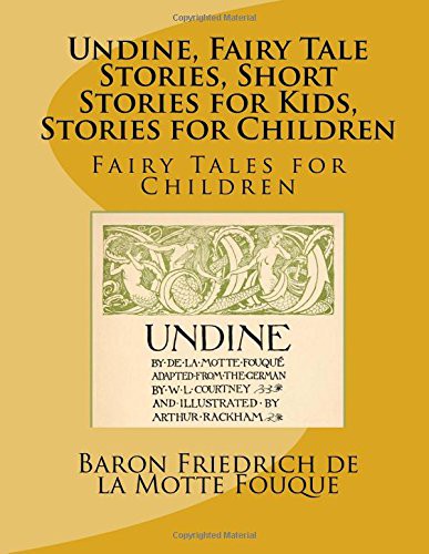Undine, Fairy Tale Stories, Short Stories for Kids, Stories for Childr cover