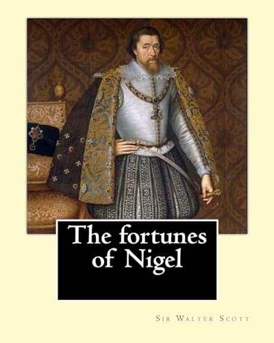 The fortunes of Nigel. By cover