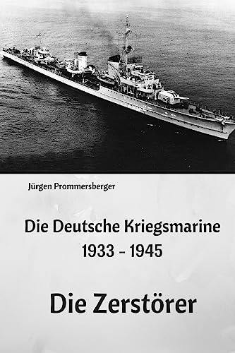Die Deutsche Kriegsmarine 1933 - 1945 cover