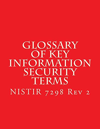 NISTIR 7298 r2 Glossary of Key Information Security Terms cover