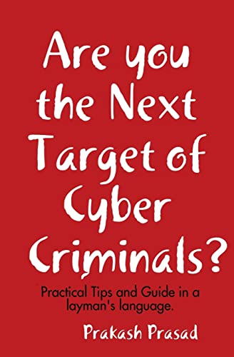 Are You the Next Target of Cyber Criminals? cover