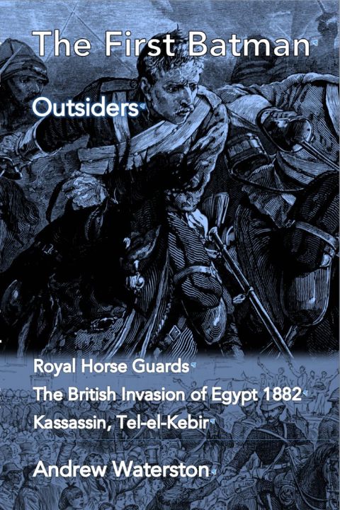 The First Batman - Outsiders: Royal Horse Guards, The British Invasion