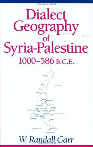 Dialect Geography of Syria-Palestine, 1000-586 BCE cover