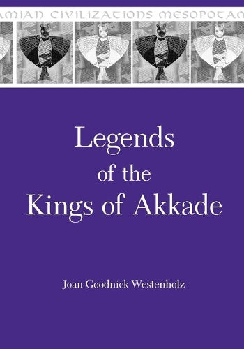 Legends of the Kings of Akkade cover