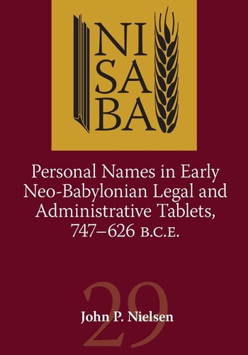 Personal Names in Early Neo-Babylonian Legal and Administrative Tablet cover