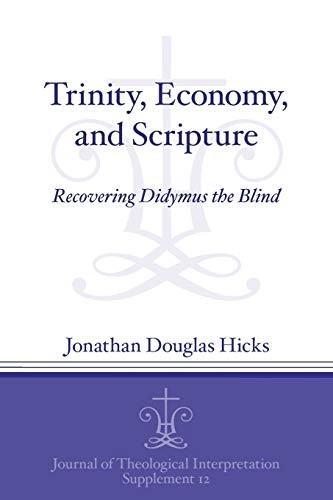 Trinity, Economy, and Scripture cover