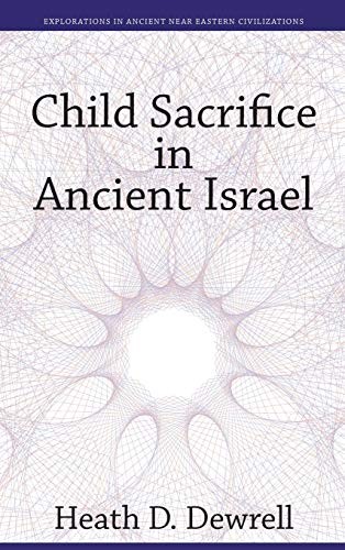 Child Sacrifice in Ancient Israel