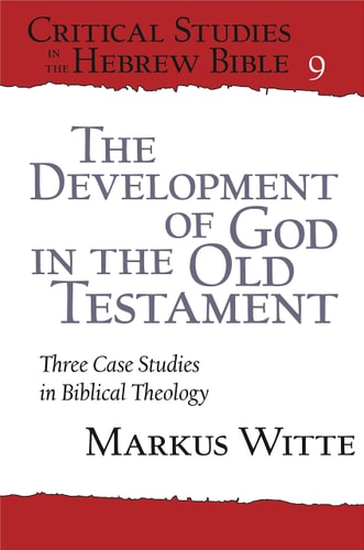 The Development of God in the Old Testament cover