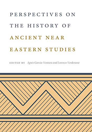 Perspectives on the History of Ancient Near Eastern Studies cover