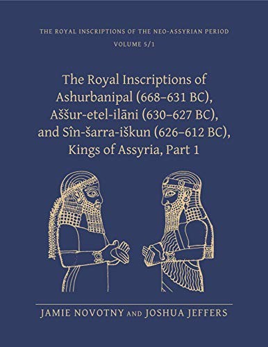 The Royal Inscriptions of Ashurbanipal (668-631 BC), Assur-Etel-Ilani cover