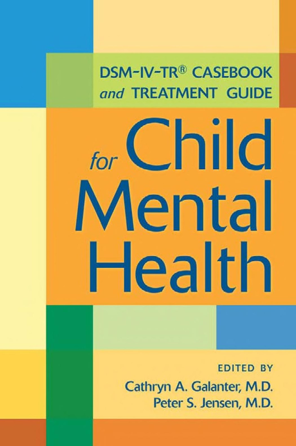 DSM-IV-TR Casebook and Treatment Guide for Child Mental Health, front cover