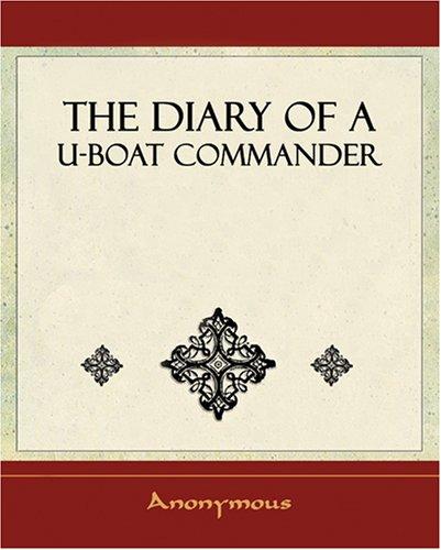 The Diary of A U-Boat Commander - 1920 cover