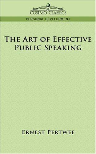 The Art of Effective Public Speaking