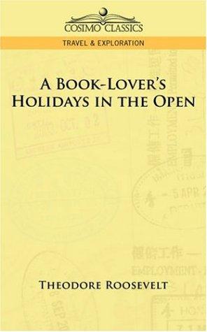 A Book-Lover's Holidays in the Open cover