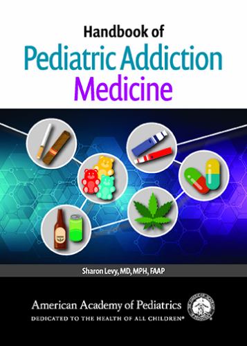 Handbook of Pediatric Addiction Medicine cover art