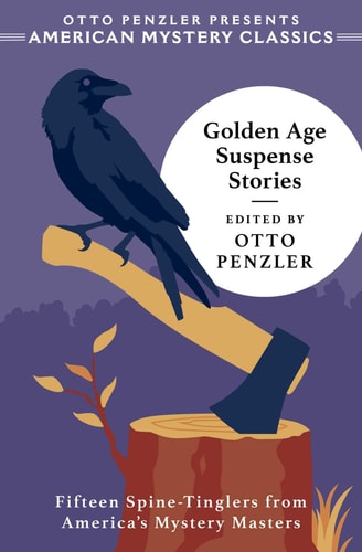 Golden Age Suspense Stories (American Mystery Classics) cover