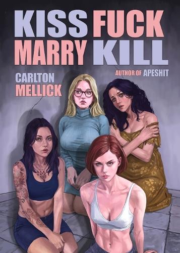 Kiss Fuck Marry Kill cover art