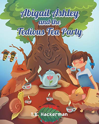 Abigail Ashley & the Tedious Tea Party cover