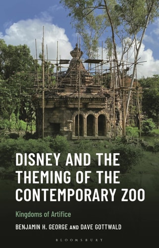 Disney and the Theming of the Contemporary Zoo