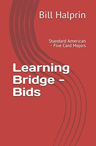 Learning Bridge - Bids: Standard American - Five Card Majors cover