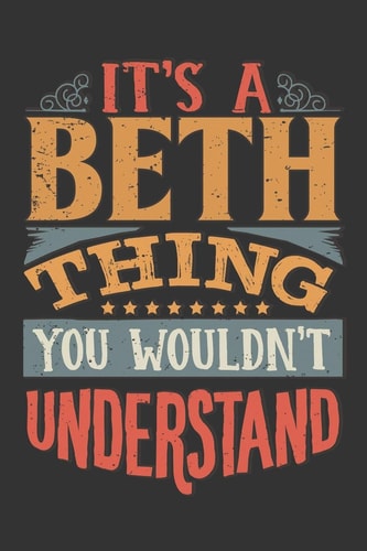 Its A Beth Thing You Wouldnt Understand cover