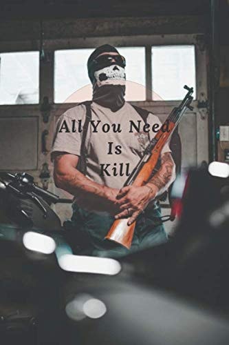 All You Need Is Kill: Notebook All You Need Is Kill, Journal, Diary (110 Pages, Blank, 6 x 9) cover
