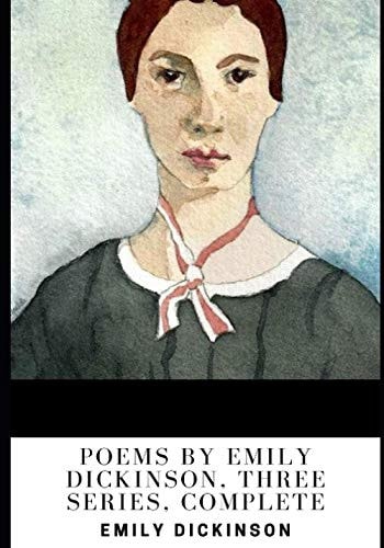 Poems by Emily Dickinson, Three Series, Complete cover