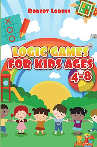 Logic Games For Kids Ages 4-8 cover