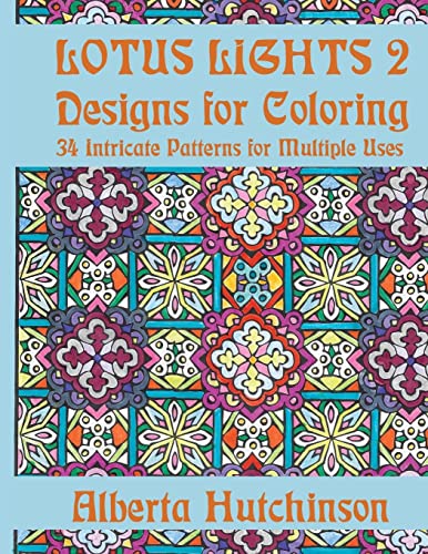 Lotus Lights 2 - Designs for Coloring cover
