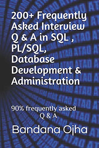 200+ Frequently Asked Interview Q & A in Sql, Pl/Sql, Database Develop cover