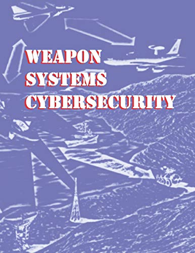 Weapon Systems Cybersecurity cover