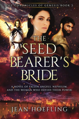The Seed Bearer's Bride: A Novel of Fallen Angels, Nephilim, and the W