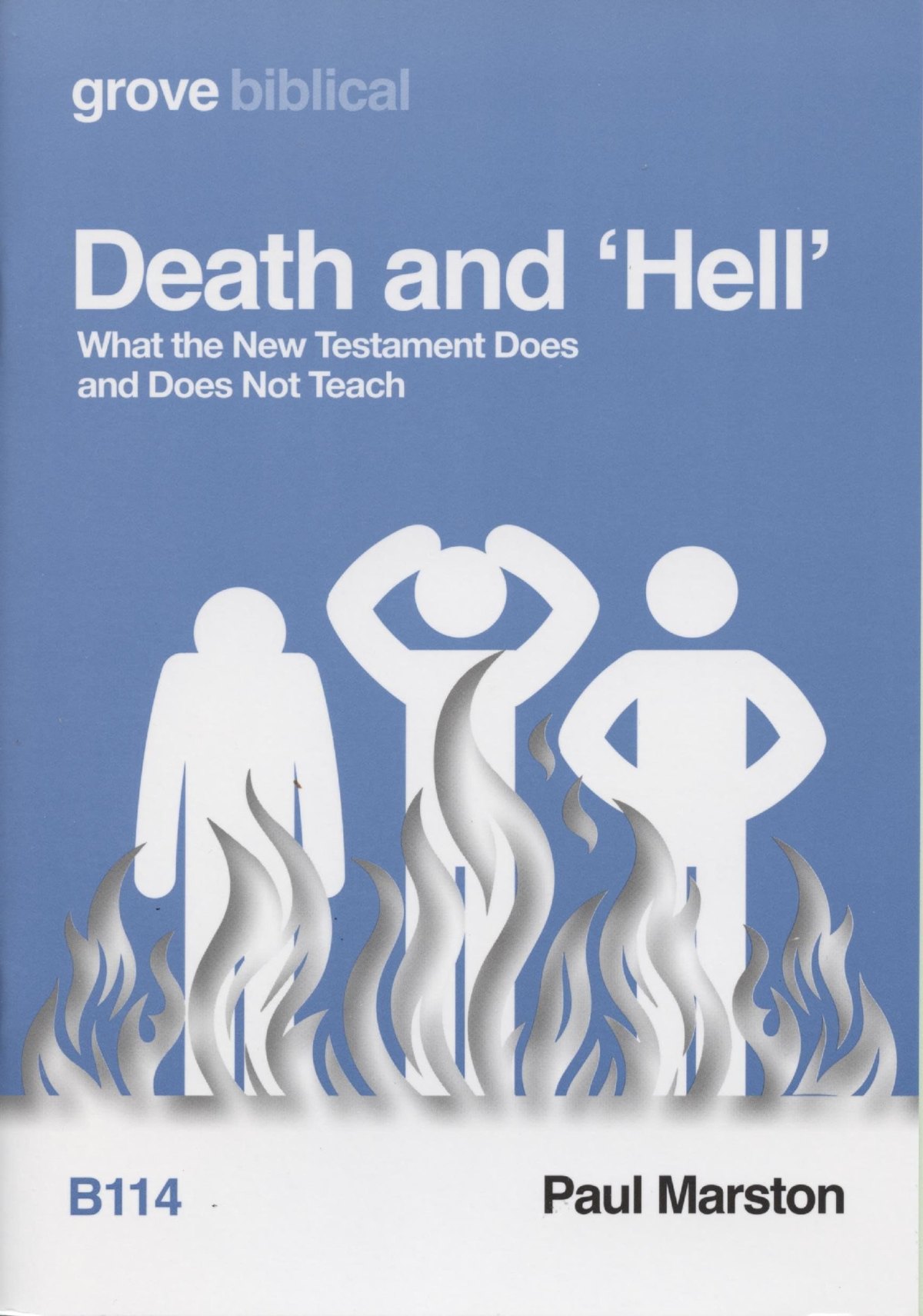 Death and 'Hell'; What the New Testament Does and Does Not Teach, front cover