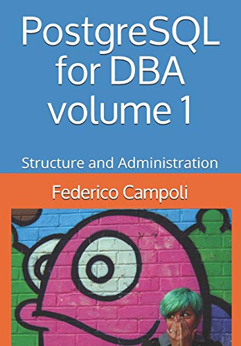 PostgreSQL for DBA Volume 1 cover
