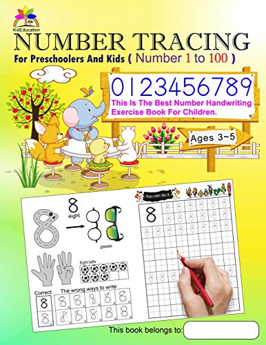 Number Tracing Book for Preschoolers and Kids Ages 3-5 Number 1 to 100 cover