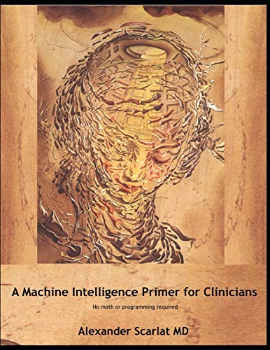 Machine Intelligence Primer for Clinicians cover