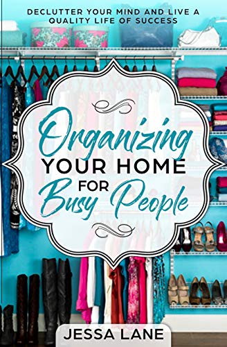 Organizing Your Home for Busy People cover