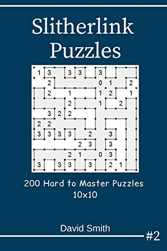 Slitherlink Puzzles - 200 Hard to Master Puzzles 10x10 Vol.2 cover