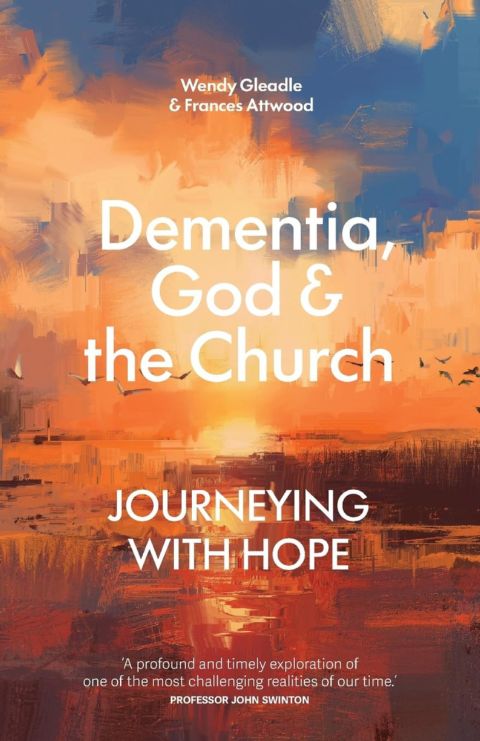 Dementia, God, and the Church cover