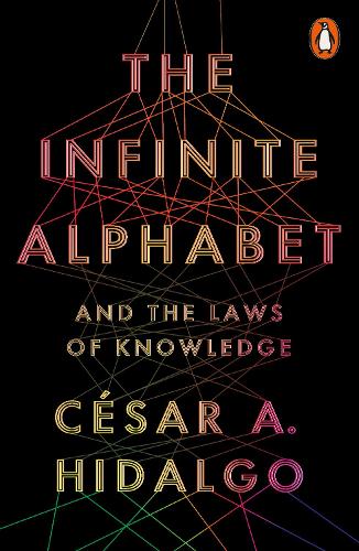 The Infinite Alphabet: And the Laws of Knowledge cover art